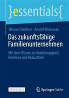 Werner Gleißner, Arnold Weissman - Das zukunftsfähige Familienunternehmen