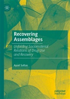 Aysel Sultan - Recovering Assemblages