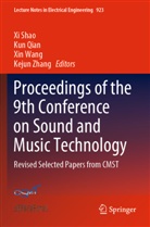Kun Qian, Xi Shao, Xin Wang, Xin Wang et al, Kejun Zhang - Proceedings of the 9th Conference on Sound and Music Technology