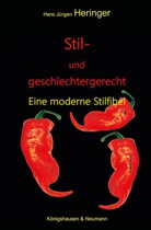 Hans Jürgen Heringer - Stil- und geschlechtergerecht