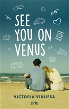 Victoria Vinuesa - See you on Venus