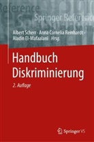 Anna Cornelia Reinhardt, Aladin El-Mafaalani, Anna Cornelia Reinhardt, Albert Scherr - Handbuch Diskriminierung