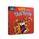 Trevor Dunton, Sue Graves, Dunton Trevor - Behaviour Matters: Tiger Has a Tantrum - A book about feeling angry