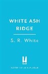 The Blair Partnership LLP, S R White, S. R. White - White Ash Ridge