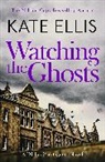 Kate Ellis - Watching the Ghosts