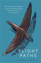 Rebecca Heisman - Flight Paths