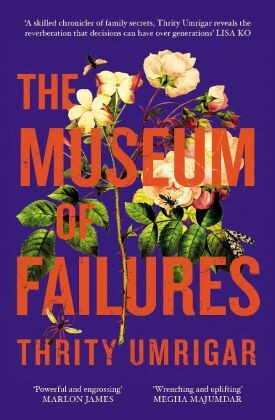 Thirty Umrigar, Thrity Umrigar - The Museum of Failures