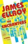 James Ellroy - The Enchanters