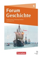 Mathis Jama, René Jenkel, Mareile Rassiller, Markus Rassiller, Mathis Jama, Mareile Rassiller... - Forum Geschichte - Neue Ausgabe - Gymnasium Niedersachsen / Schleswig-Holstein - Ausgabe ab 2024 - 6. Schuljahr