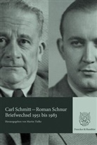 Carl Schmitt, Roman Schnur, Martin Tielke - Briefwechsel 1951 bis 1983.