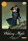 Emily Bronte, John M Burns, John M. Burns, Clive Bryant, Sean Michael Wilson - Wuthering Heights the Graphic Novel: Original Text