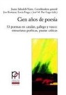 Lucía Fraga, Jon Kortazar, José Maria Paz Gago, Joana Sabadell-Nieto - Cien años de poesía
