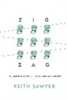 Keith Sawyer, Sawyer Keith - Zig Zag