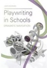 John Newman - Playwriting in Schools