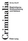 Britta Wolff - Begünstigung, Strafvereitelung und Hehlerei