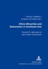 Jörg Thomas Engelbert, Andreas Schneider - Ethnic Minorities and Nationalism in Southeast Asia