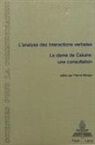 Pierre Bange - L'analyse des interactions verbales - "La dame de Caluire - Une consultation"