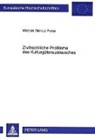 Michael Franz - Zivilrechtliche Probleme des Kulturgüteraustausches