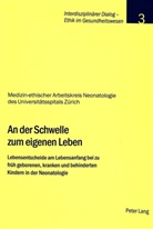 Stiftung Dialog Ethik - An der Schwelle zum eigenen Leben