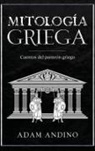 Adam Andino - Mitología Griega
