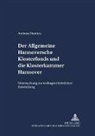 Andreas Franitza - Der Allgemeine Hannoversche Klosterfonds und die Klosterkammer Hannover