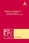 Jean Weisgerber - Pierrot ou Bérénice ?