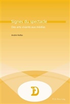 André Helbo - Signes du spectacle