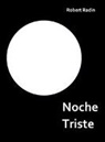 Robert Radin - Noche Triste