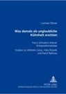 Carmen Ottner - "Was damals als unglaubliche Kühnheit erschien"