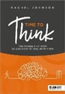 Rachel Johnson - Time to Think: The things that stop us and how to deal with them