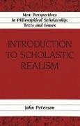 John Peterson - Introduction to Scholastic Realism