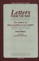 Beate Goree, Marc Franz, Lankheit Klaus, Uwe Steffen - Letters from the War