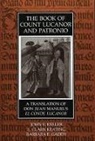 John E. Keller - The Book of Count Lucanor and Patronio