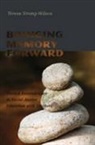 Teresa Strong-Wilson - Bringing Memory Forward