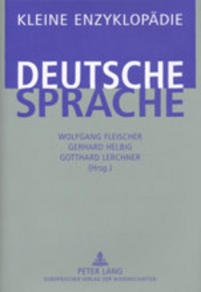 Wolfgang Fleischer, Gerhard Helbig, Gotthard Lerchner - Kleine Enzyklopädie - Deutsche Sprache