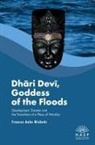 Frances Anke Niebuhr - Dhari Devi, Goddess of the Floods