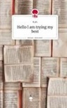 Ruth - Hello I am trying my best. Life is a Story - story.one