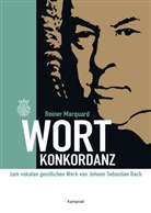 Reiner Marquard - Wort-Konkordanz zum vokalen geistlichen Werk von Johann Sebastian Bach