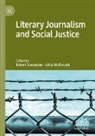 Robert Alexander, McDonald, Willa McDonald - Literary Journalism and Social Justice