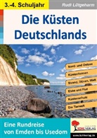 Rudi Lütgeharm - Die Küsten Deutschlands