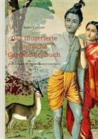 Richard Wilson - Das illustrierte indische Geschichtenbuch