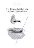 Ekkehard Krüger - Der Schmollwinkel und andere Geschichten