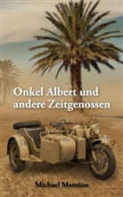 Michael Mansion - Onkel Albert und andere Zeitgenossen