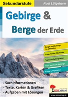 Rudi Lütgeharm - Gebirge und Berge der Erde
