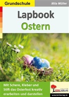 Autorenteam Kohl-Verlag, Autorenteam Kohl-Verlag, Mila Müller - Lapbook Ostern