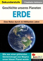 Friedhelm Heitmann - Geschichte unseres Planeten Erde