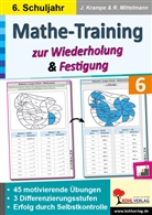 Jörg Krampe, Rolf Mittelmann - Mathe-Training zur Wiederholung und Festigung / Klasse 6
