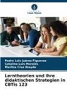 Maritza Cruz Atayde, Pedro Luis Juárez Figueroa, Catalina Luis Morales - Lerntheorien und ihre didaktischen Strategien in CBTis 123