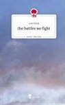 Leni Preuß - the battles we fight. Life is a Story - story.one