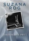 Suzana Rog - Bar¿unasti prut